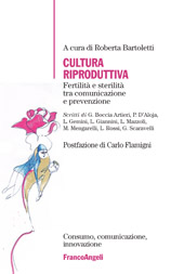 eBook, Cultura riproduttiva : fertilità e sterilità tra comunicazione e prevenzione, Franco Angeli