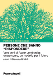E-book, Persone che sanno "rispondere" : vent'anni di Auser Lombardia : un percorso, un modello per il futuro, Franco Angeli