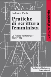 E-book, Pratiche di scrittura femminista : la rivista "Differenze," 1976-1982, Paoli, Federica, Franco Angeli