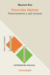 E-book, Pinocchio digitale : postumanesimo e iper-romanzo, Riva, Massimo, Franco Angeli