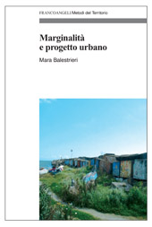 E-book, Marginalità e progetto urbano, Balestrieri, Mara, Franco Angeli