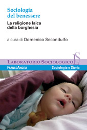 E-book, Sociologia del benessere : la religione laica della borghesia, Franco Angeli
