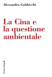 E-book, La Cina e la questione ambientale, Franco Angeli