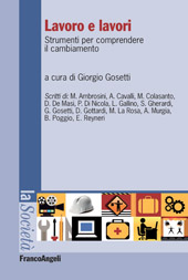 E-book, Lavoro e lavori : strumenti per comprendere il cambiamento, Franco Angeli