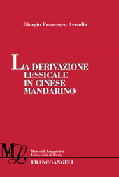E-book, La derivazione lessicale in cinese mandarino, Arcodia, Giorgio Francesco, 1978-, Franco Angeli