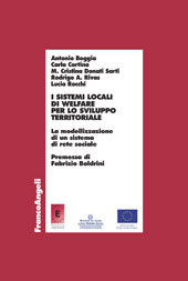 E-book, I sistemi locali di welfare per lo sviluppo territoriale : la modellizzazione di un sistema di rete sociale, Franco Angeli