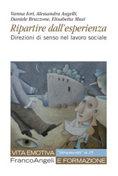 eBook, Ripartire dall'esperienza : direzioni di senso nel lavoro sociale, Franco Angeli