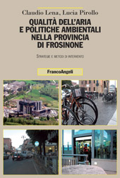 E-book, Qualità dell'aria e politiche ambientali nella provincia di Frosinone : strategie e metodi di intervento, Franco Angeli