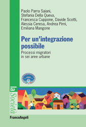 eBook, Per un'integrazione possibile : processi migratori in sei aree urbane, Franco Angeli