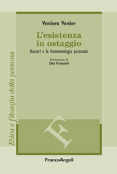 E-book, L'esistenza in ostaggio : Husserl e la fenomenologia personale, Franco Angeli