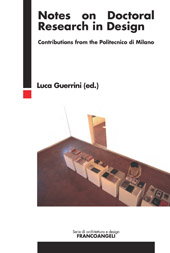 E-book, Notes on doctoral research in design : contributions from the Politecnico di Milano, Franco Angeli