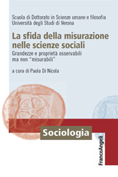 E-book, La sfida della misurazione nelle scienze sociali : grandezze e proprietà osservabili ma non "misurabili", Franco Angeli