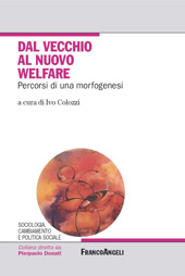 E-book, Dal vecchio al nuovo welfare : percorsi di una morfogenesi, Franco Angeli