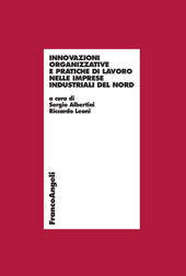E-book, Innovazioni organizzative e pratiche di lavoro nelle imprese industriali del Nord, Franco Angeli