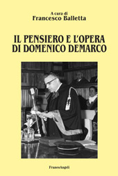 E-book, Il pensiero e l'opera di Domenico Demarco : atti del Convegno, Napoli, 1o aprile 2009, Franco Angeli