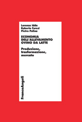 E-book, Economia dell'allevamento ovino da latte : produzione, trasformazione, mercato, Franco Angeli