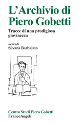 E-book, L'archivio di Piero Gobetti : tracce di una prodigiosa giovinezza, Franco Angeli