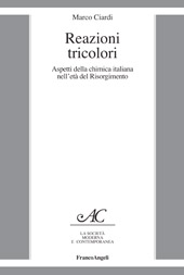 eBook, Reazioni tricolori : aspetti della chimica italiana nell'età del Risorgimento, Franco Angeli