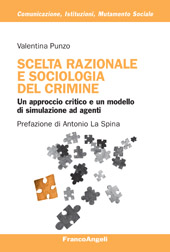 eBook, Scelta razionale e sociologia del crimine : un approccio critico e un modello di simulazione ad agenti, Franco Angeli