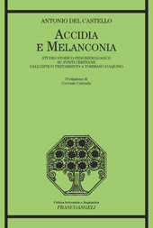 E-book, Accidia e melanconia : studio storico-fenomenologico su fonti cristiane dall'Antico Testamento a Tommaso d'Aquino, Franco Angeli