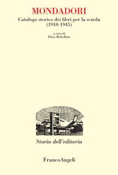E-book, Mondadori : catalogo storico dei libri per la scuola : 1910-1945, Franco Angeli