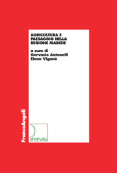 E-book, Agricoltura e paesaggio nella regione Marche, Franco Angeli