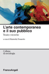 eBook, L'arte contemporanea e il suo pubblico : teorie e ricerche, Franco Angeli
