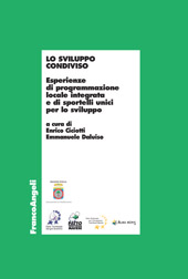 E-book, Lo sviluppo condiviso : esperienze di programmazione locale integrata e di sportelli unici per lo sviluppo, Franco Angeli