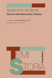 E-book, Mariano Rumor : discorsi sulla Democrazia cristiana, Rumor, Mariano, Franco Angeli
