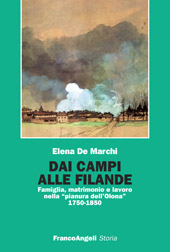 E-book, Dai campi alle filande : famiglia, matrimonio e lavoro nella "pianura dell'Olona," 1750-1850, Franco Angeli