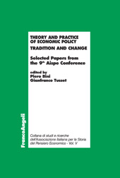 E-book, Theory and practice of economic policy : tradition and change : selected papers from the 9th Aispe Conference, Franco Angeli