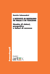 E-book, L'attività di restauro in Italia e in Toscana : quadro di sintesi, prospettive e fattori di successo, Franco Angeli