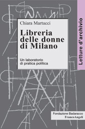 E-book, La Libreria delle donne di Milano : un laboratorio di pratica politica, Martucci, Chiara, Franco Angeli