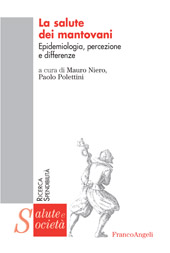 eBook, La salute dei Mantovani : epidemiologia, percezione e differenze, Franco Angeli