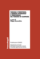 E-book, Turismo e territorio : l'impatto economico e territoriale del turismo in Campania, Franco Angeli