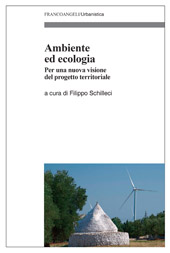 eBook, Ambiente ed ecologia : per una nuova visione del progetto territoriale, Franco Angeli