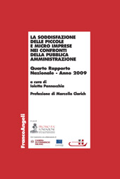 E-book, La soddisfazione delle piccole e micro imprese nei confronti della pubblica amministrazione : quarto Rapporto nazionale, anno 2009, Franco Angeli