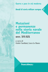 eBook, Mutazioni e permanenze nella storia navale del Mediterraneo : secc. XVI-XIX, Franco Angeli