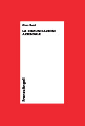 E-book, La comunicazione aziendale, Rossi, Gina, Franco Angeli