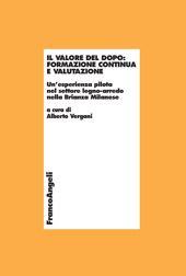 E-book, Il valore del dopo : formazione continua e valutazione : un'esperienza pilota nel settore legno-arredo nella Brianza milanese, Franco Angeli