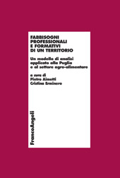 eBook, Fabbisogni professionali e formativi di un territorio : un modello di analisi applicato alla Puglia e al settore agro-alimentare, Franco Angeli