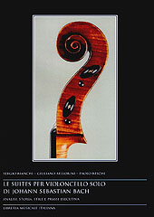 E-book, Le suites per violoncello solo di Johann Sebastian Bach : analisi, storia, stile e prassi esecutiva, Libreria musicale italiana