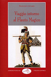 eBook, Viaggio intorno al Flauto magico, Attardi, Francesco, Libreria musicale italiana