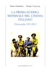 E-book, La Prima guerra mondiale nel cinema italiano : filmografia 1915-2013, Longo