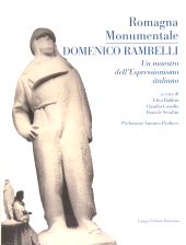 eBook, Romagna monumentale : Domenico Rambelli, un maestro dell'Espressionismo italiano, Longo editore