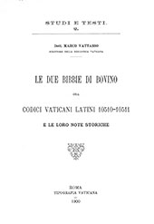 E-book, Le due Bibbie di Bovino, ora Codici Vaticani Latini 10510-10511 e le loro storiche, Vattasso, Marco, Biblioteca apostolica vaticana