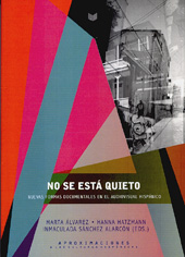 E-book, No se está quieto : nuevas formas documentales en el audiovisual hispánico, Iberoamericana Vervuert