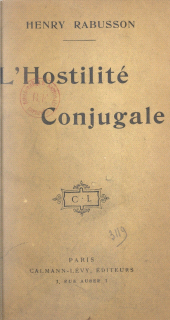 E-book, L'hostilité conjugale, Calmann-Lévy (réédition numérique FeniXX)