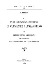 E-book, I : un frammento delle ipotiposi di Clemente Alessandrino ; II : Paralipomena Ambrosiana Stato della Chiesa-Veneto-Abruzzi, Biblioteca apostolica vaticana