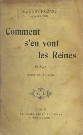 E-book, Comment s'en vont les reines, Calmann-Lévy (réédition numérique FeniXX)